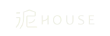 泥HOUSE_Lgog3